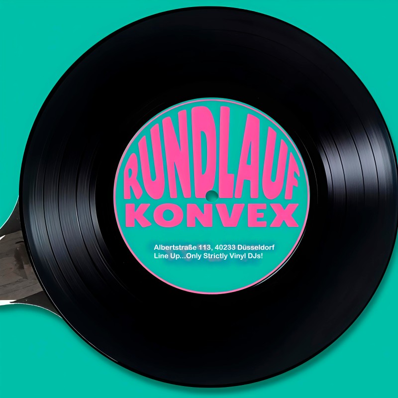  Konvex Bar Düsseldorf Vinyl Rundlauf Session